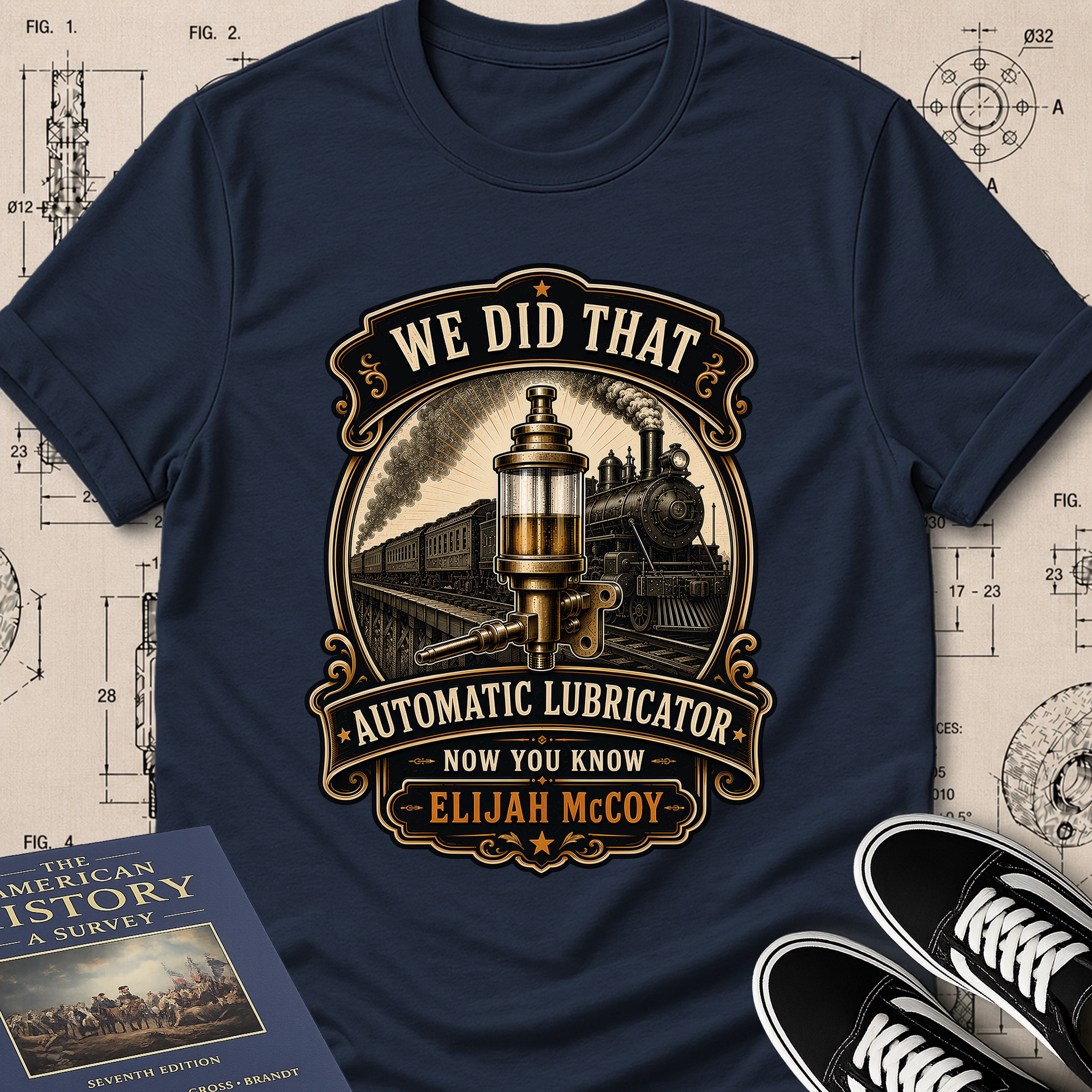 Elijah McCoy — Automatic Lubrication — We Did That T-Shirt | Buillth