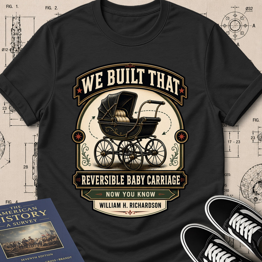 William H. Richardson — Reversible Baby Carriage archival badge t-shirt design, Buillth Never Forget collection