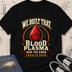 Dr. Charles Drew — Blood Plasma — We Built That T-Shirt | Buillth