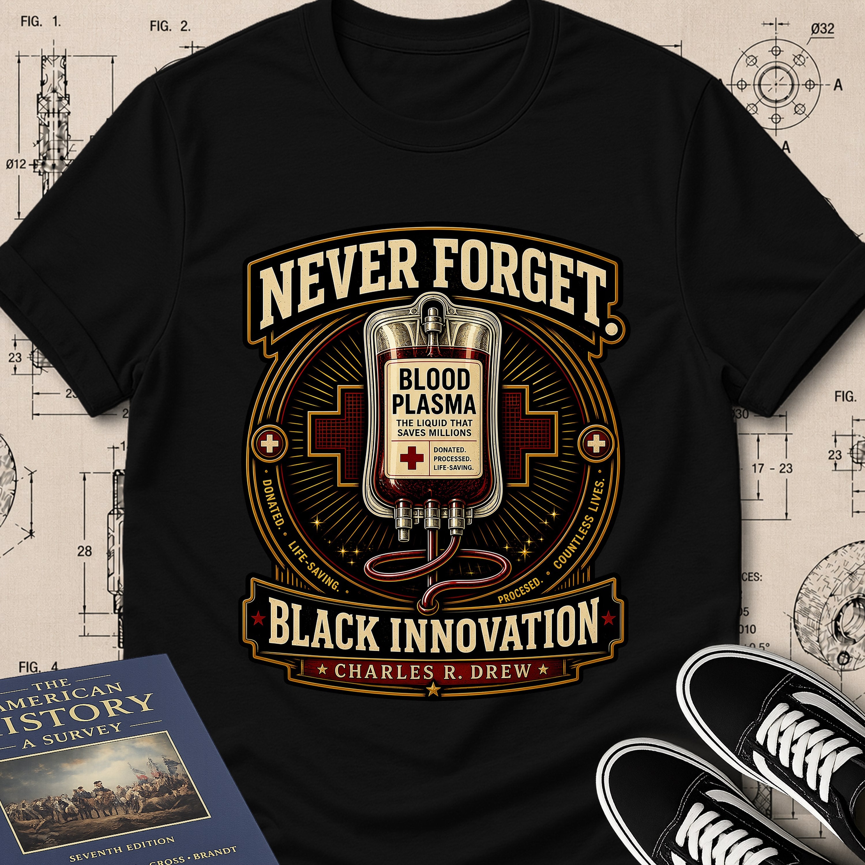 Dr. Charles Drew — Blood Plasma — Never Forget Black Innovation T-Shirt | Buillth