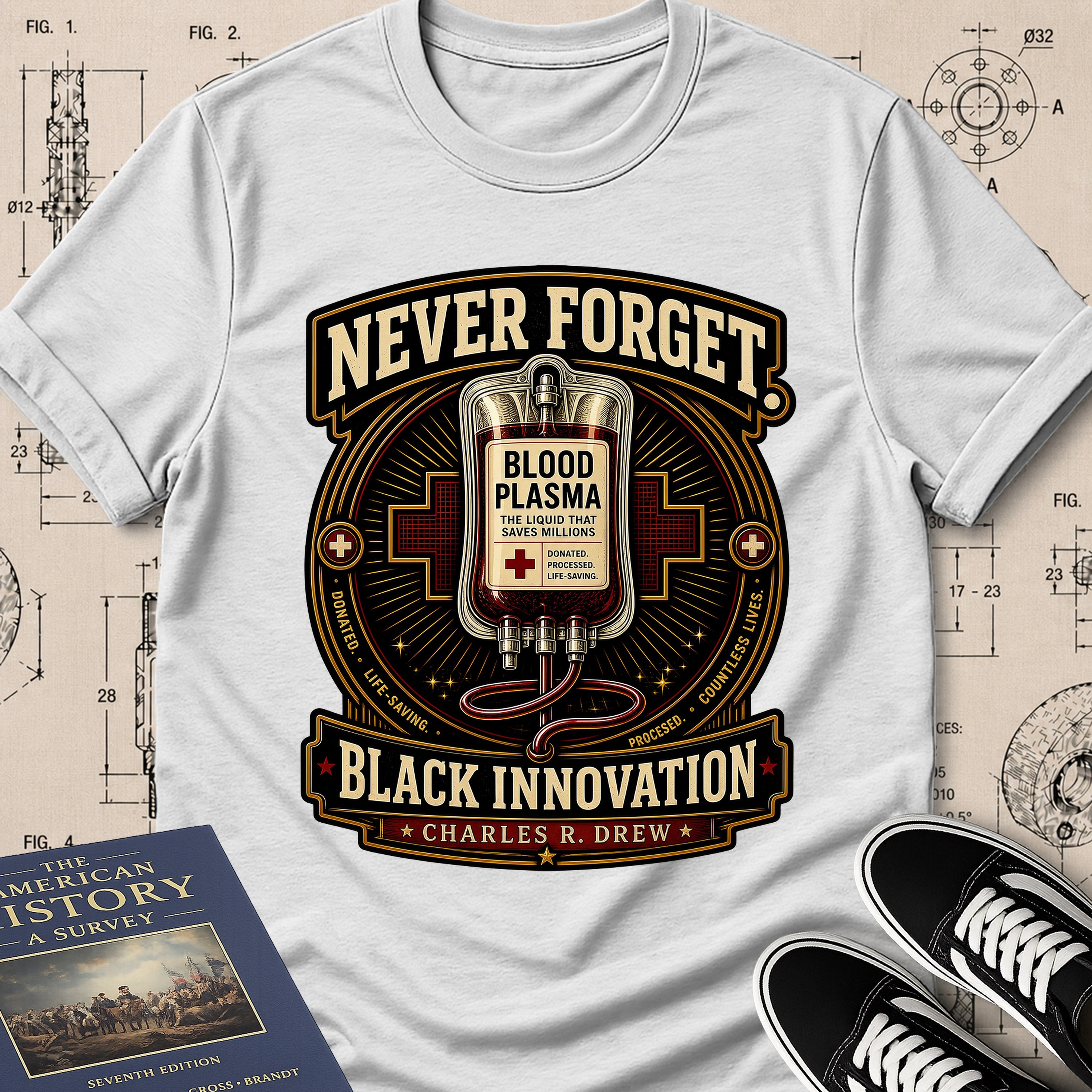 Dr. Charles Drew — Blood Plasma — Never Forget Black Innovation T-Shirt | Buillth