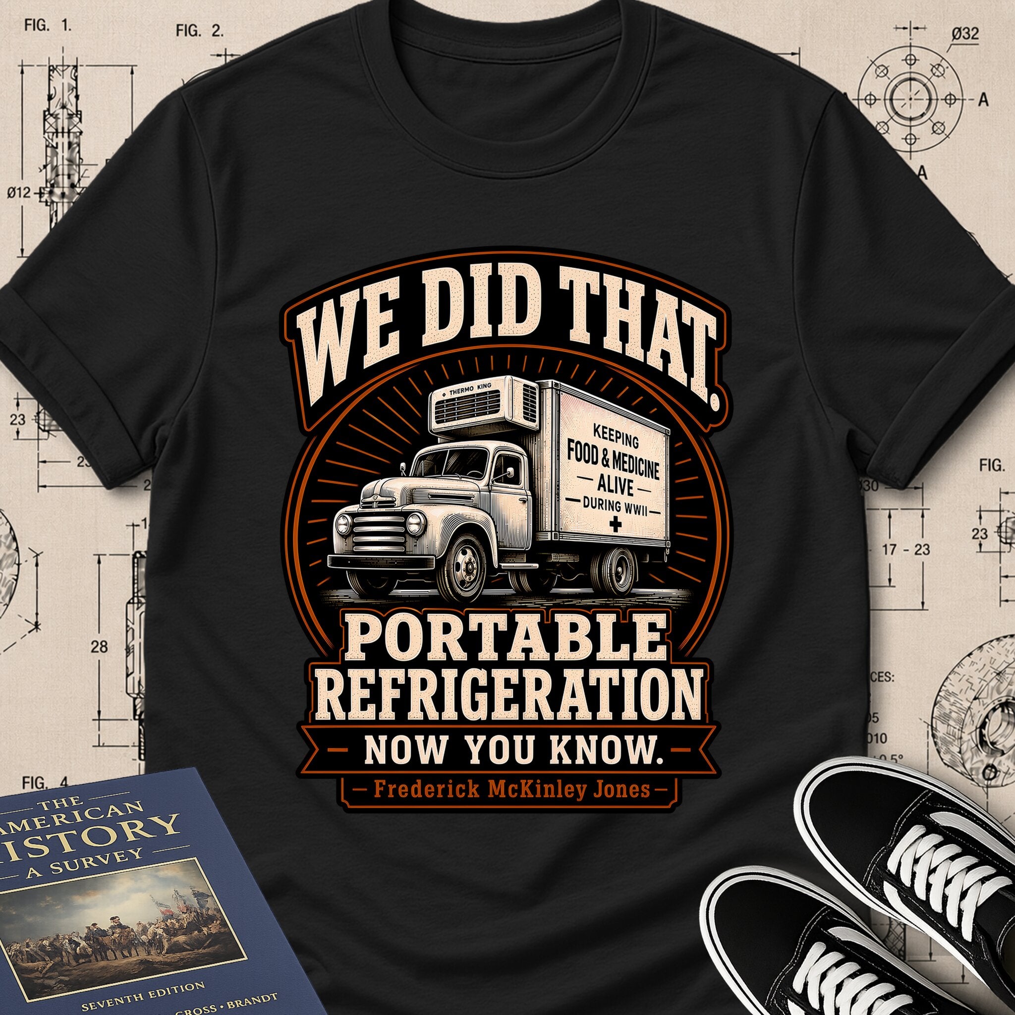 Frederick McKinley Jones — Portable Refrigeration — We Did That T-Shirt | Buillth