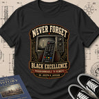 Dr. Joseph Jackson — Programmable TV Remote — Never Forget Black Excellence T-Shirt | Buillth