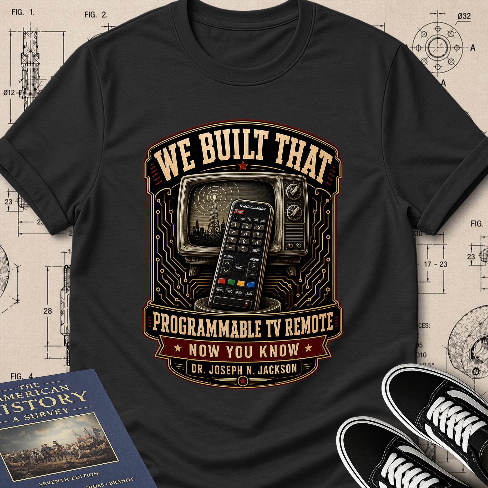 Dr. Joseph Jackson — Programmable TV Remote archival badge t-shirt design, Buillth Never Forget collection