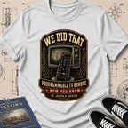 Dr. Joseph Jackson — Programmable TV Remote archival badge t-shirt design, Buillth Never Forget collection