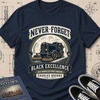Charles B. Brooks — Street Sweeper — Never Forget Black Excellence T-Shirt | Buillth