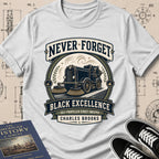Charles B. Brooks — Street Sweeper — Never Forget Black Excellence T-Shirt | Buillth
