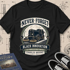Charles B. Brooks — Street Sweeper — Never Forget Black Innovation T-Shirt | Buillth