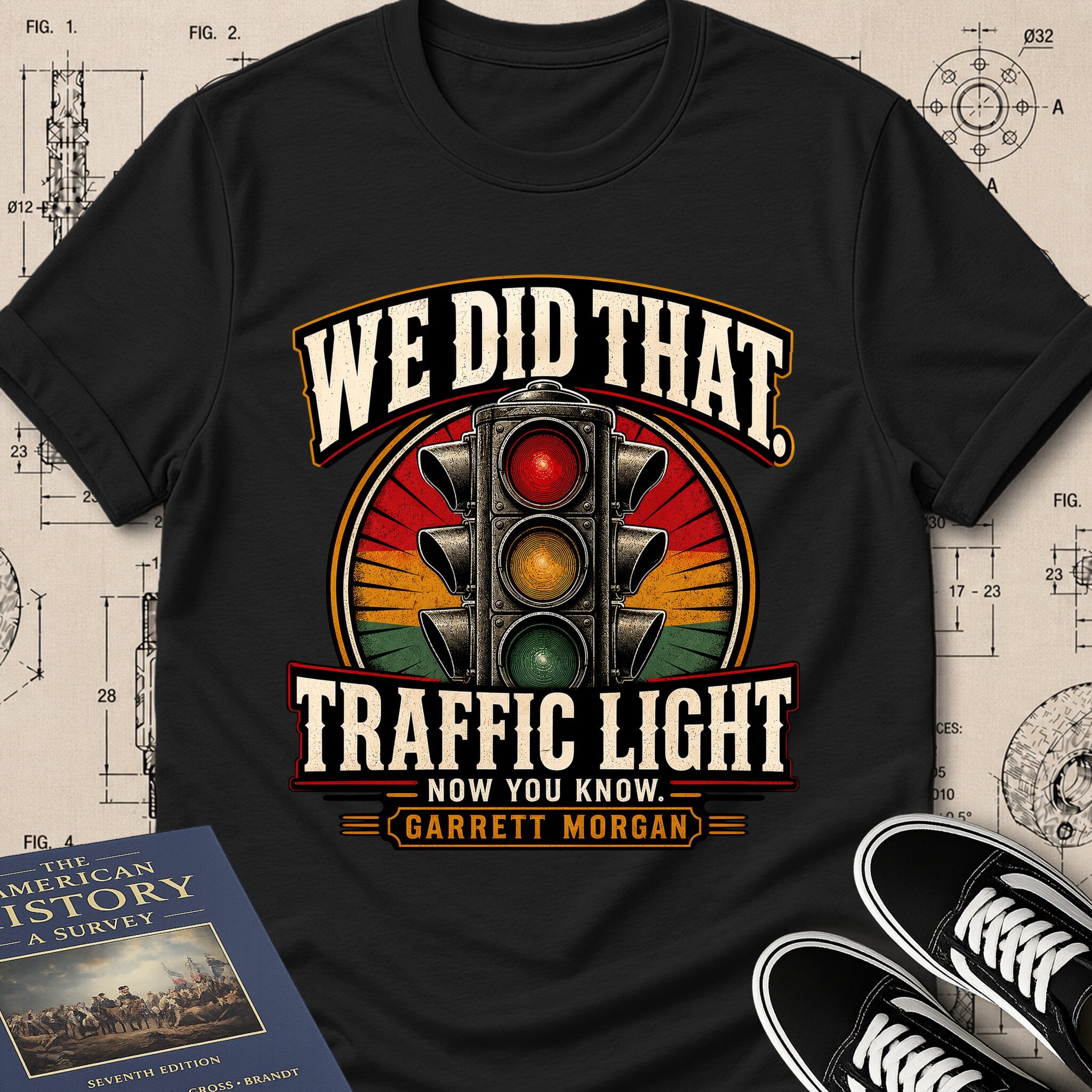 Garrett Augustus Morgan — Traffic Signal — We Did That T-Shirt | Buillth